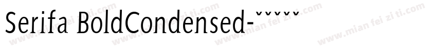 Serifa BoldCondensed字体转换